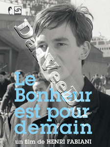 Happiness Is for Tomorrow | Le bonheur est pour demain  |   DVD